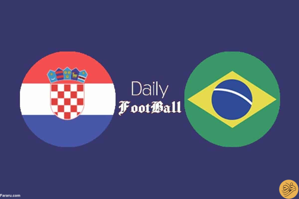 تاریخ و روز بازی برزیل و کرواسی در جام جهانی 2022